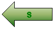 Flèche gauche: S